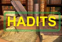 Pengertian Hadits: Struktur Hadits, Klasifikasi dan Hadits Qudsi