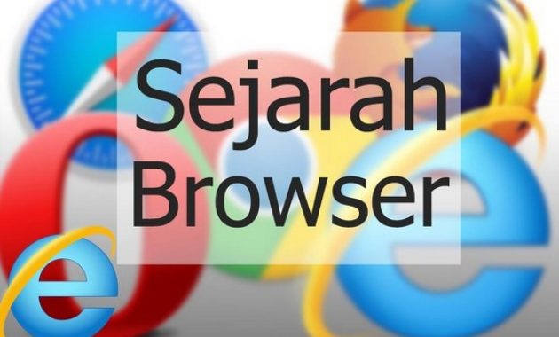 Fungsi Web Browser: Pengertian, Manfaat, Sejarah, Contoh Dan Cara Kerja ...